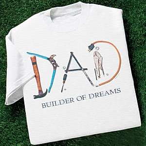  Fathers Day Gifts T shirt M   Xl Builder of Dreams 
