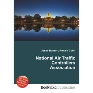  National Air Traffic Controllers Association Ronald Cohn 
