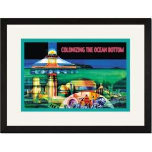   Framed/Matted Print 17x23, Colonizing the Ocean Bottom