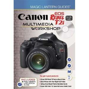 Magic Lantern Guides: Canon EOS Rebel T2i/EOS 550D 