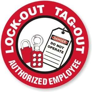  Lock Out Tag Out Authorized Employee Vinyl (3M Conformable 