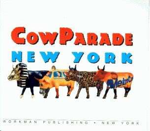   ART   COW PARADE New York   300+ Folk Art Cows 9780761122630  