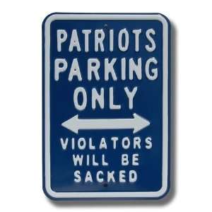   Be Sacked AUTHENTIC METAL PARKING SIGN (12 X 18)
