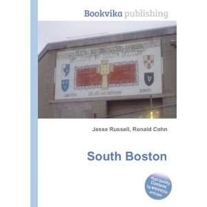 South Boston Ronald Cohn Jesse Russell  Books