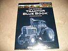 THE OFFICIAL TRACTOR BLUE BOOK PRICE GUIDE 2007 EDITION
