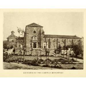  1907 Print Exterior Cartuja Monastery Granada Spain Historical 