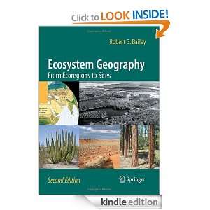 Ecosystem Geography: From Ecoregions to Sites: Robert G. Bailey 