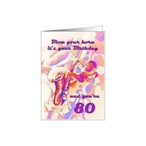    Happy 80th Birthday with Saxophone Player Card Toys & Games