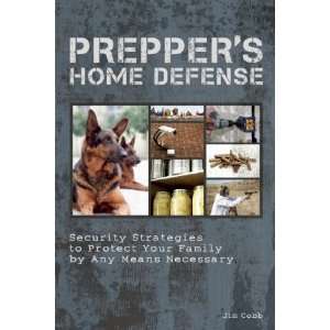  Preppers Home Defense: Security Strategies to Protect 