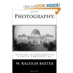   Familiarly Explained (9781470174477) W. Raleigh Baxter M.R.C