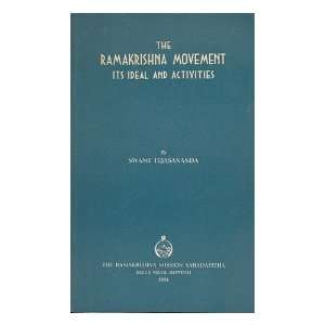  The Ramakrishna Movement : its Ideal and Activities 