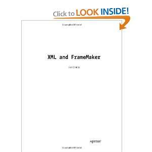 XML and FrameMaker  