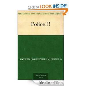 Police Robert W. (Robert William) Chambers  Kindle 
