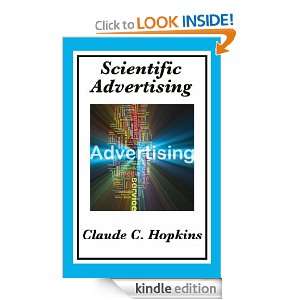 Scientific Advertising Complete and Unabridged Claude C. Hopkins 