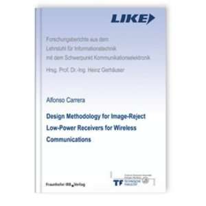 Design Methodology for Image Reject Low Power Receivers for Wireless 