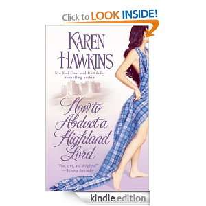 How to Abduct a Highland Lord Karen Hawkins  Kindle Store