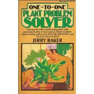  One to One Plant Problem Solver: Jerry Baker: Books
