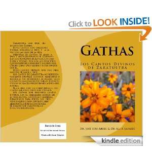 Gathas Los Cantos Divinos de Zaratustra (Spanish Edition) Dr. Jose 