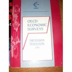OECD Economic Surveys Russian Federation 1994 1995 Organization for 