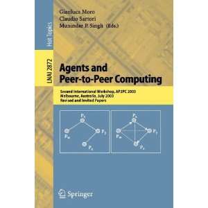  Agents and Peer To Peer Computing (9783540805922) Books