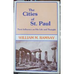  Cities of St. Paul, The Their Influence on His Life and 