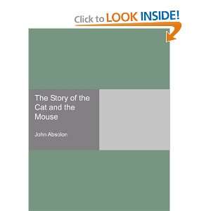  The Story of the Cat and the Mouse (9781406999228) John 