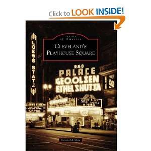  Clevelands Playhouse Square (OH) (Images of America 