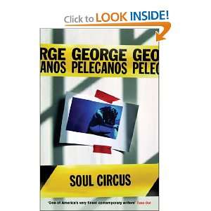 Soul Circus George Pelecanos 9780753822821  Books