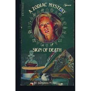  Sign of Death (A Zodiac Mystery) (9780890837818) Barbara 
