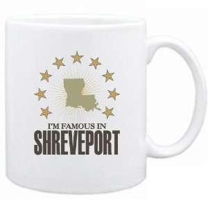   Am Famous In Shreveport  Louisiana Mug Usa City