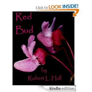 Red Bud Robert L. Hall  Kindle Store