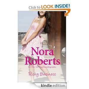 Risky Business: Nora Roberts:  Kindle Store