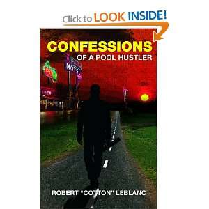  Confessions of a Pool Hustler (9780982335055) Robert 