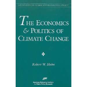   AEI Studies on Global Environmental Policy) (9780844771151) Robert W