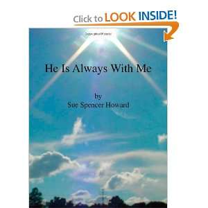  He Is Always With Me: Inspirational Stories and Thoughts 