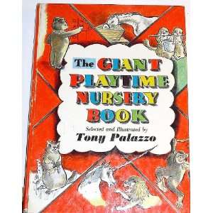  The Giant Playtime Nursery Book Tony Palazzo Books