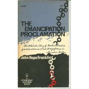  The Emancipation Proclamation: John Hope Franklin: Books