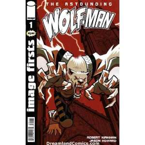  The Astounding Wolf Man #1 (Image Firsts reprint) Howard 