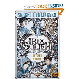  Trix Solier   Odyssee im Orient (9783407811080) Sergej 