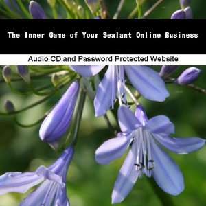  The Inner Game of Your Sealant Online Business: James Orr 