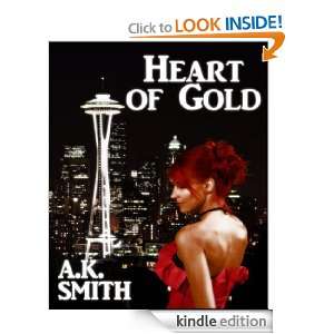 Heart of Gold A.K. Smith  Kindle Store