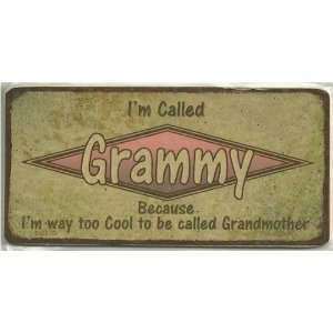 Retro Wood Sign Saying, Im Called Grammy Because Im way too Cool to 