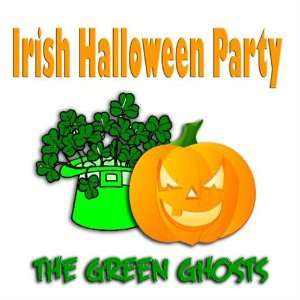  Irish Halloween Party: The Green Ghosts: Music
