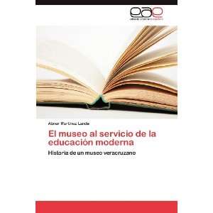  El museo al servicio de la educación moderna (Spanish 