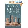 Practical Chess Exercises 600 Lessons from Tactics to Strategy