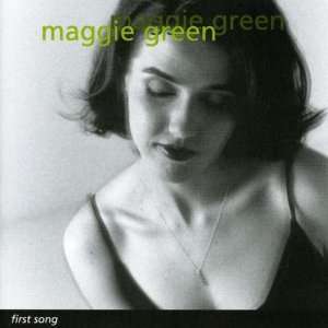  First Song Maggie Green Music