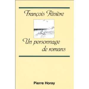  Un personnage de romans Recit (French Edition 