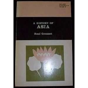  A history of Asia (Walker sun books) Rene Grousset 