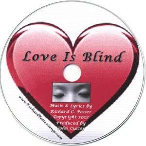  Love Is Blind Richard Potter Music