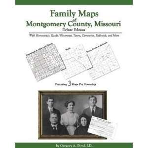  Family Maps of Montgomery County, Missouri, Deluxe Edition 